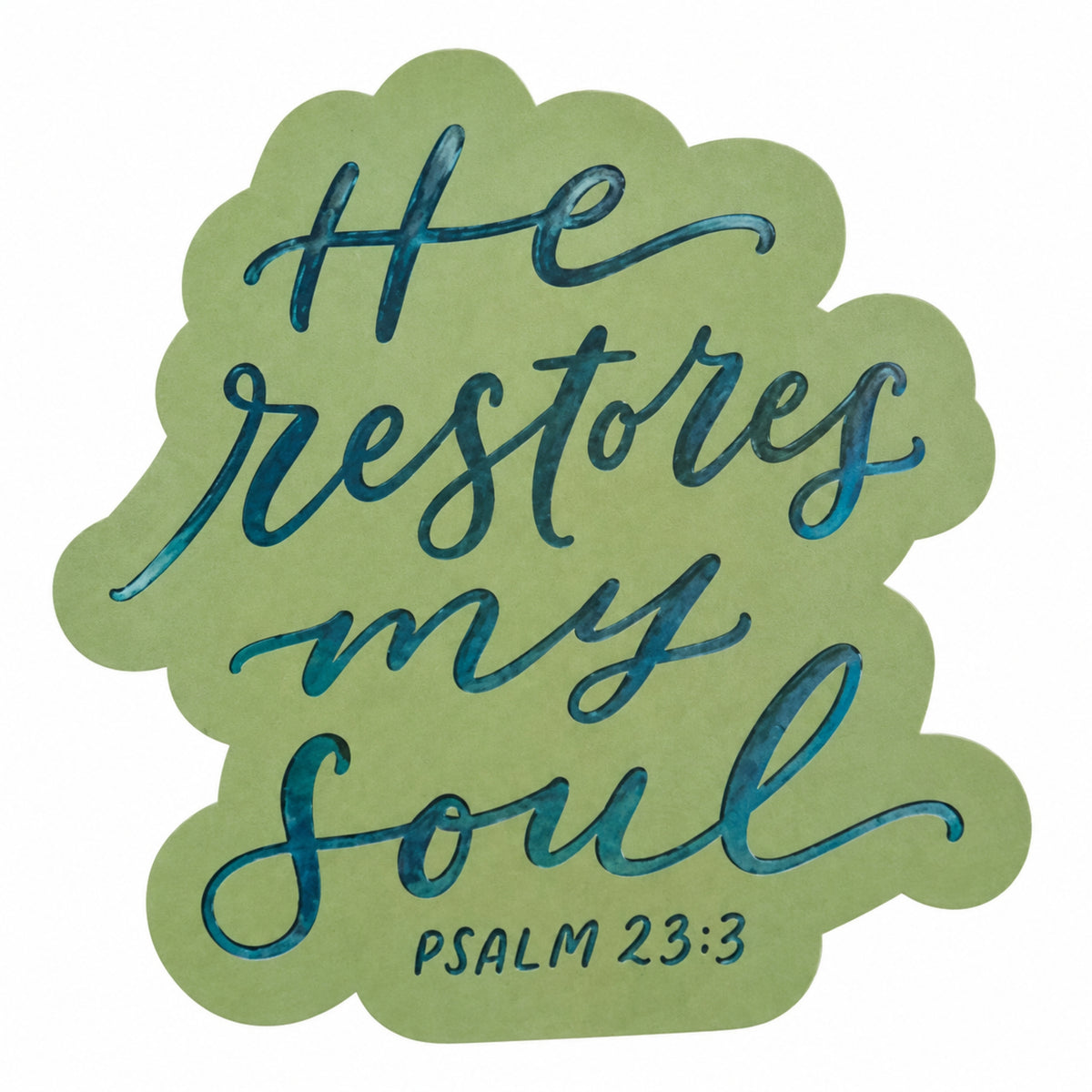 Sticker de vinyl “He Restores My Soul – Psalm 23:3”