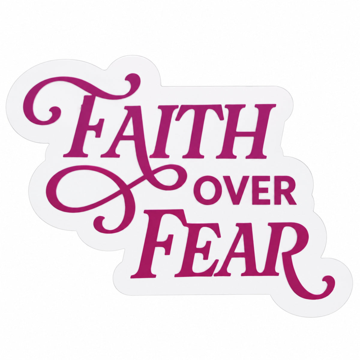Sticker de vinyl “Faith Over Fear”