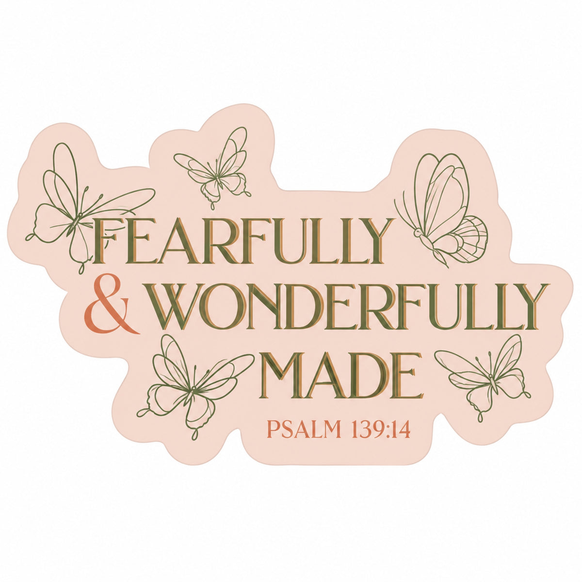 Sticker de vinyl “Fearfully & Wonderfully Made – Psalm 139:14”