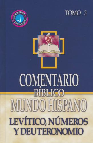 Comentario Biblico Mundo Hispano: Tomo 3 Levitico, N umeros y Deuteronomio