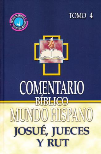 Comentario Biblico Mundo Hispano-Tomo 4-Josue, Jueces y Rut