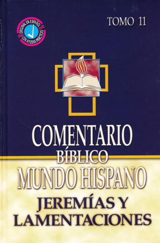 Comentario Biblico Mundo Hispano- Tomo 11-Jeremias y Lamentaciones