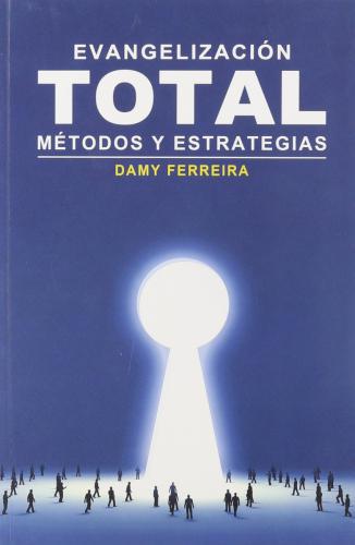 Total Evangelization Damy Ferreira