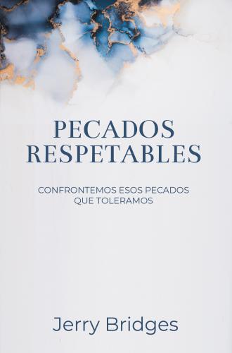 Pecados Respetables por Jerry Bridges