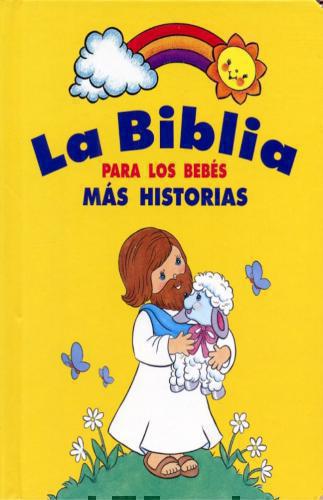 Biblia Para Los Bebés Más Historias por Robin Currie