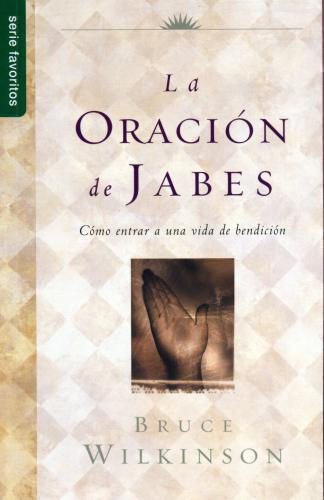 La oración de Jabes, tamaño bolsillo por Bruce Wilkinson