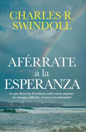 Clinging to Hope by Charles R. Swindoll