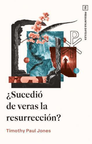 Sucedio De Veras La Resurrección? por Timothy Paul Jones