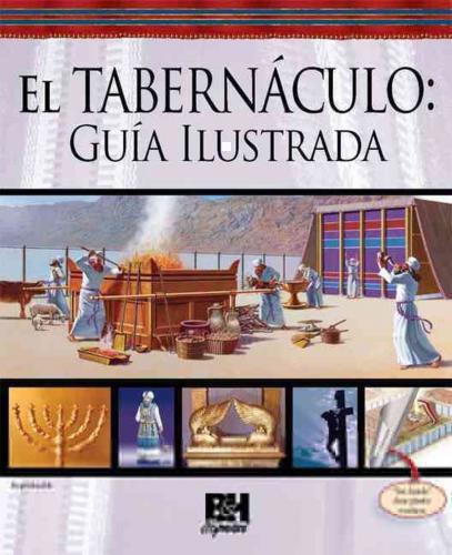 The Illustrated Tabernacle Guide - B&H