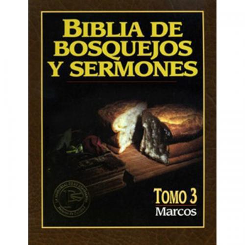 Biblia de bosquejos y sermones: Marcos 3 (Biblia de Bosquejos y Sermones N.T.)