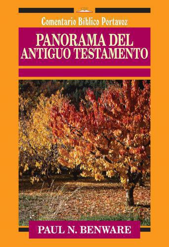Survey of the Old Testament - Paul Benware