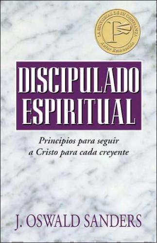 Discipulado Espíritual - Oswald Sanders