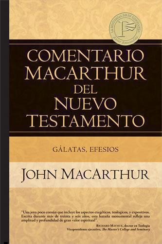 Gálatas, Efesios (Comentario MacArthur del Nuevo Testamento)