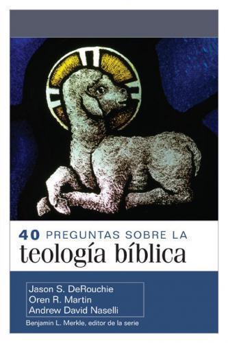 40 questions on biblical theology