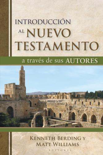 Introduction to the New Testament through its Authors
