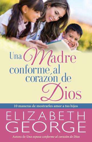 A Mother after God's own heart