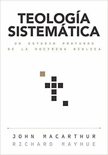 Systematic Theology: A Deep Study of Biblical Doctrine