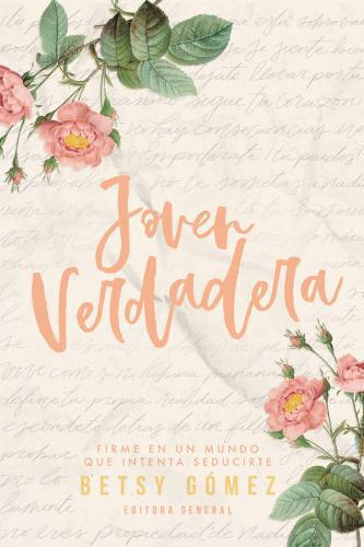 True Young Woman: Steadfast in a world trying to seduce you