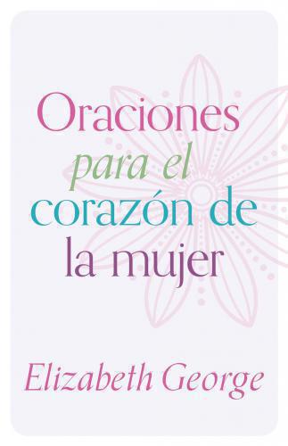 Prayers for a woman's heart