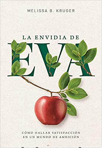 La envidia de Eva por Melissa B. Kruger