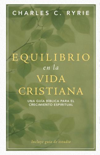 Balance in the Christian Life by Charles C. Ryrie