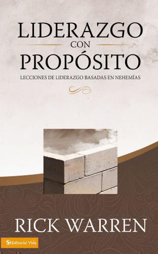Liderazgo Con Proposito - Rick Warren