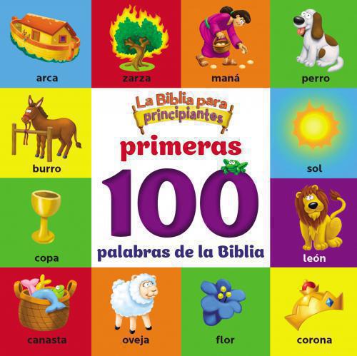 The Bible for Beginners, First 100 Bible Words