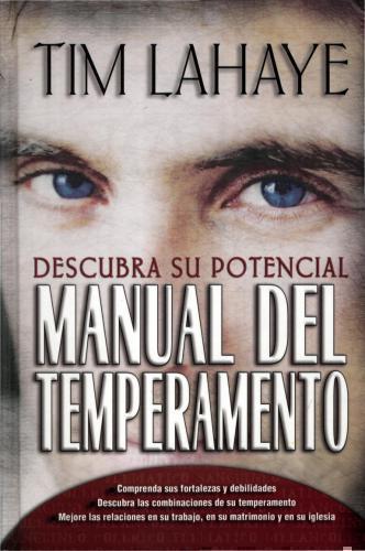 Manual del temperamento/ Your Temperament Discover Potential