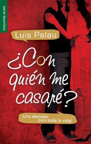Con Quien Me Casare? - Luis Palau