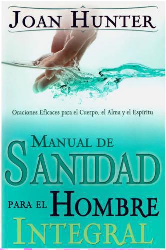 Manual De Sanidad Para El Hombre Integral - Joan Hunter