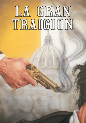 La Gran Traición (Spanish Edition) - Jack T Chick