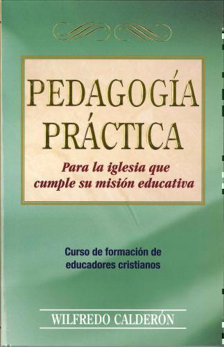 Practical Pedagogy - Wilfredo Calderon