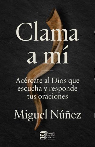 Call Upon Me; Come to the God Who Hears and Answers by Miguel Nuñez
