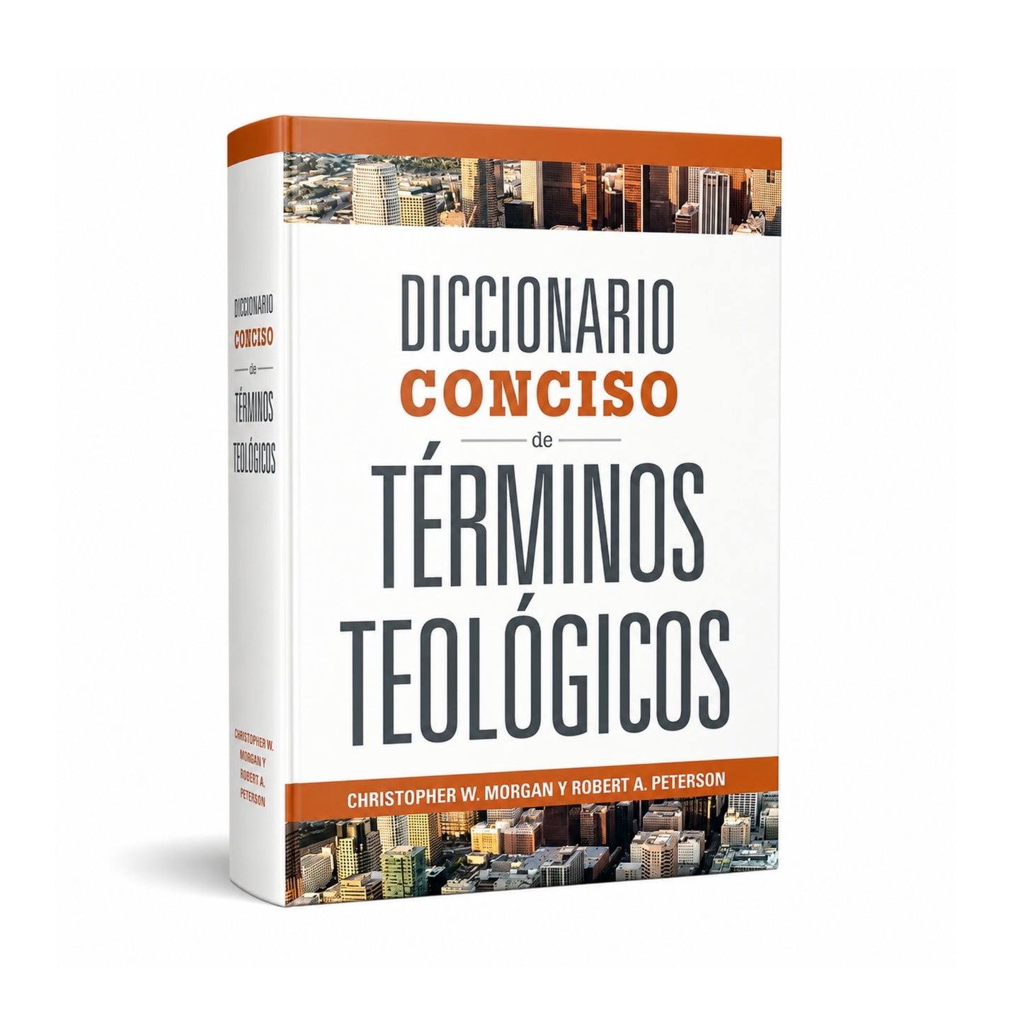 Concise Dictionary of Theological Terms by Christopher W. Morgan and Robert A.