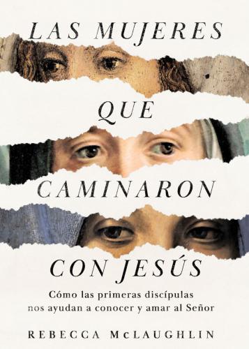 The Women Who Walked With Jesus