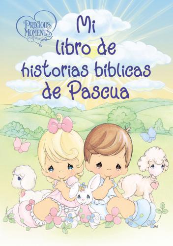 Mi libro de historias biblicas de Pascua - Precious Moments
