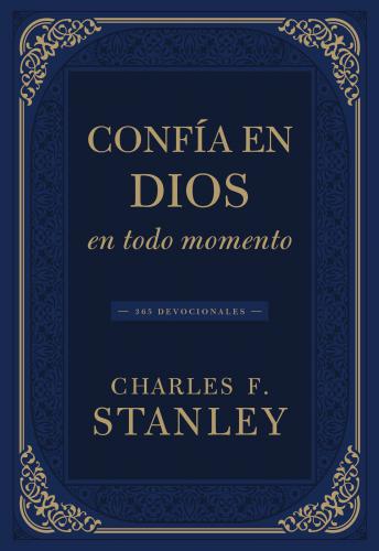 Devocional Confia en Dios en Todo Momento; 365 Devocionales