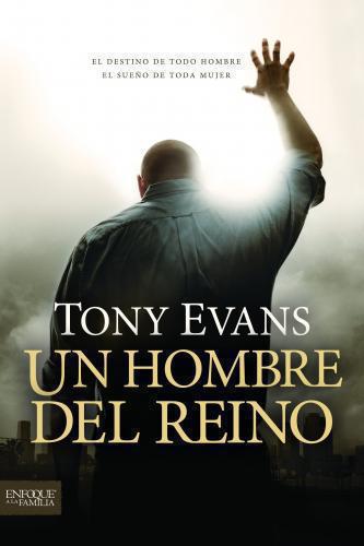 Un Hombre Del Reino - Tony Evans