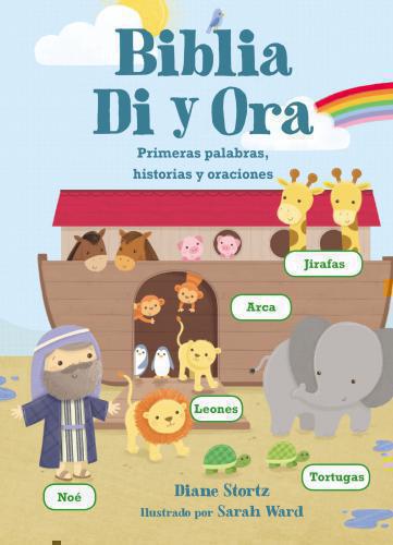 Biblia Di Y Ora, Primeras Palabras Historias y Oraciones