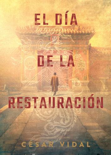 El Día De La Restauración por Cesar Vidal