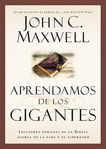 Aprendamos De Los Gigantes - John Maxwell