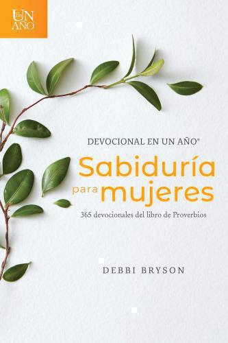 Devocional En Un Año, Sabiduria Para Mujeres, Del Libro De Proverbios