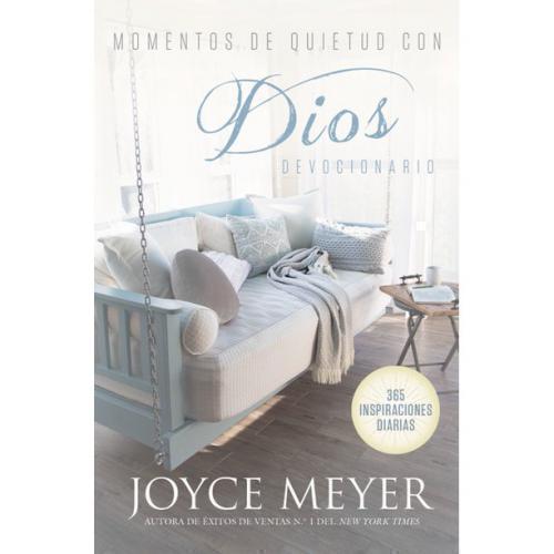Momentos de quietud con Dios: 365 inspiraciones diarias por Joyce Meyer