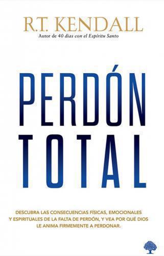 Perdon Total R. T. Kendall