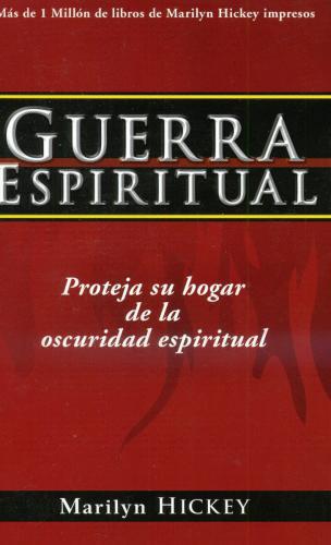 Guerra espiritual: Proteja su hogar de la oscuridad espiritual