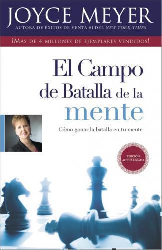 The Battlefield of the Mind: Winning the Battle in Your Mind
