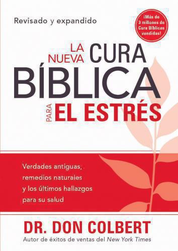 La Nueva Cura Bíblica Para el Estrés