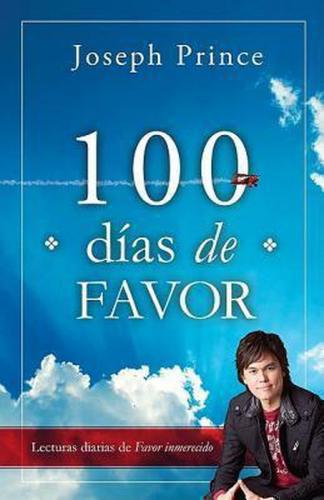 100 días de favor: Lecturas diarias de favor inmerecido