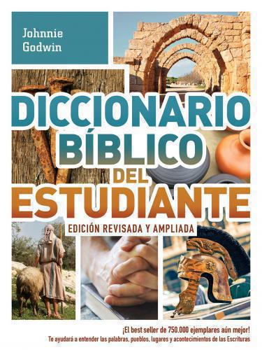 Diccionario Biblico Del Estudiante - Johnnie Godwin
