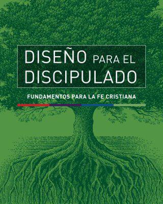 Designed For Discipleship: Foundations For Christian Faith